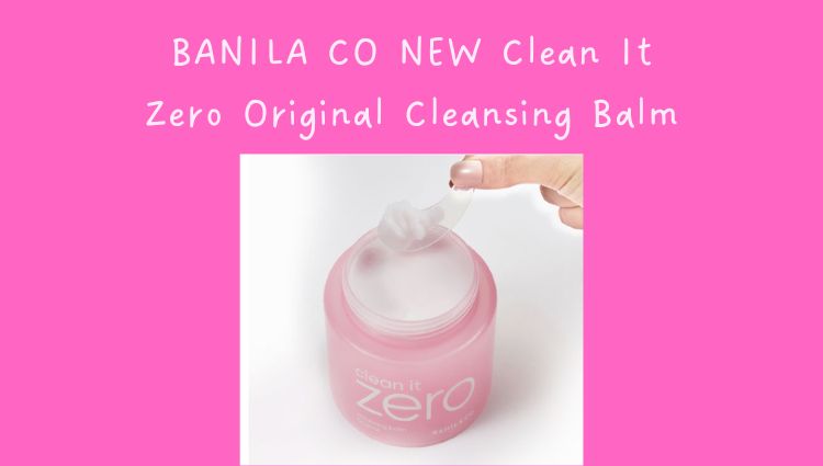 BANILA CO NEW Clean It Zero Original Cleansing Balm